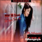 Mor 18 Saal Hoye Gelak Re Soft Tapori Dance Mix By Dj Dipak JKNagar